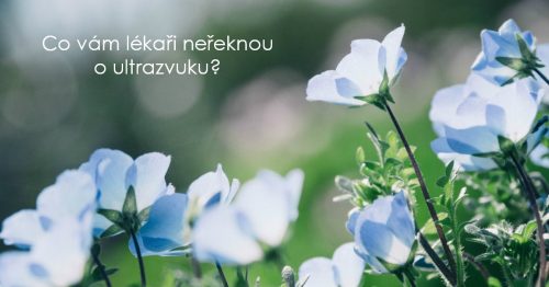 Co vám lékaři neřeknou – Ultrazvuk