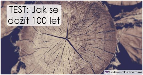 Chcete se dožít sta let?