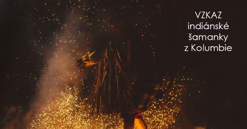 VZKAZ indiánské šamanky z Kolumbie