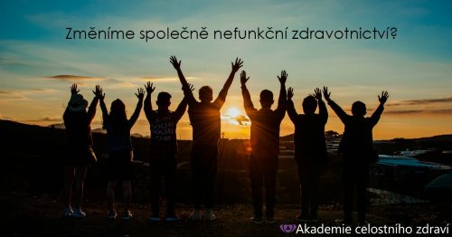 Změníme společně nefungující zdravotnictví?