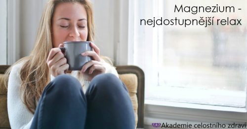 Magnezium – nejsilnější dostupný relaxační materiál