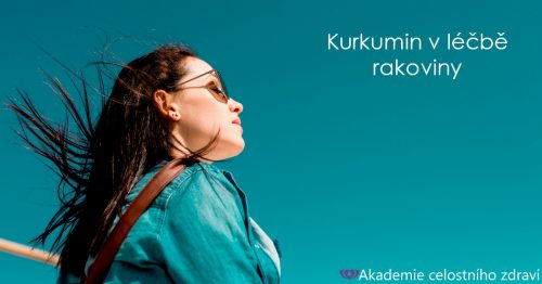 Kurkumin v léčbě rakoviny