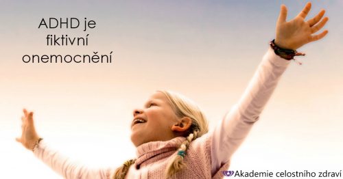 Významný psychiatr přiznává, že pomohl vymyslet ADHD jako onemocnění