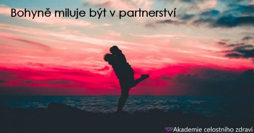 Bohyně miluje být v partnerství
