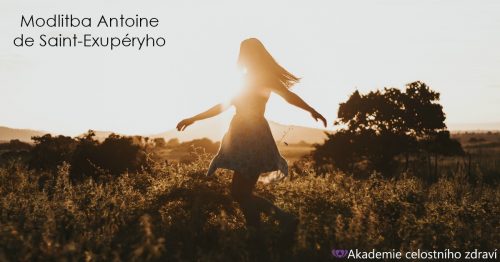 Modlitba Antoine de Saint-Exupéryho