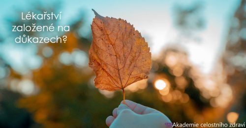 Lékařství založené na důkazech?