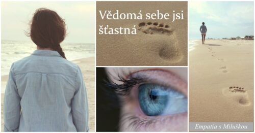 Jen vědomá žena je spokojená