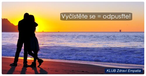 Vyčistěte se = odpusťte!