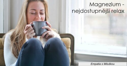 Magnezium – nejsilnější dostupný relaxační materiál